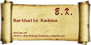 Barthalis Kadosa névjegykártya